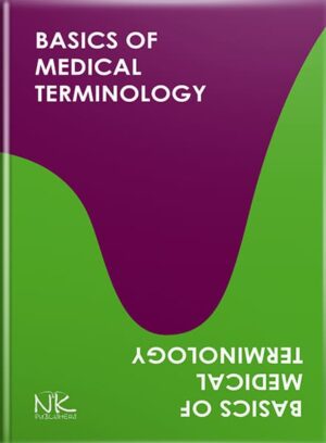 Basics of Medical Terminology = Основи медичної термінології // Содомора П. А. та ін.