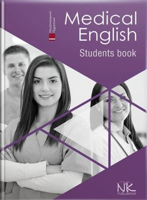 Medical English. Student's Book=Медична англійська : підручник. // Знаменська І. В., Бєляєва О. М., Пісоцька О. О., Гаврильєва К. Г.