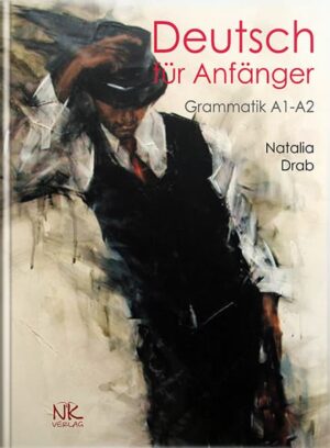 Німецька мова для початківців. Граматика до курсу. Рівень А1–А2.. // Драб Н. Л.